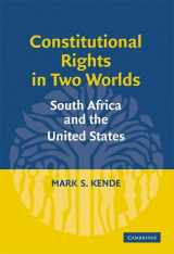 9780521879040-0521879043-Constitutional Rights in Two Worlds: South Africa and the United States