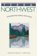 9780874222913-0874222915-Terra Northwest: Interpreting People and Place