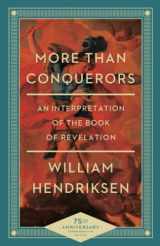 9780801018404-0801018404-More Than Conquerors: An Interpretation of the Book of Revelation