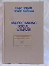 9780060416768-0060416769-Understanding Social Welfare (Continuing Management Education Series)