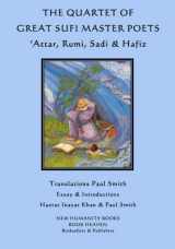 9781530903344-1530903343-The Quartet of Great Sufi Master Poets: 'Attar, Rumi, Sadi & Hafiz