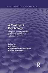 9780415828895-0415828899-A Century of Psychology (Psychology Revivals): Progress, paradigms and prospects for the new millennium