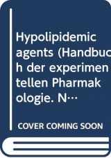 9780387073613-0387073612-Hypolipidemic agents (Handbuch der experimentellen Pharmakologie. New series)