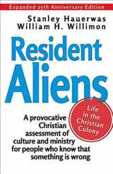 9781426781902-1426781903-Resident Aliens: Life in the Christian Colony (Expanded 25th Anniversary Edition)