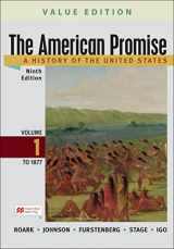 9781319343347-1319343341-The American Promise, Value Edition, Volume 1: A History of the United States