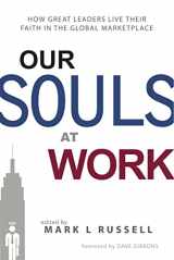 9780578039893-0578039893-Our Souls At Work