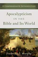 9780801039782-0801039789-Apocalypticism in the Bible and Its World: A Comprehensive Introduction