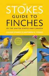 9780316419932-0316419931-The Stokes Guide to Finches of the United States and Canada