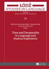 9783631643396-363164339X-Time and Temporality in Language and Human Experience (Lodz Studies in Language)