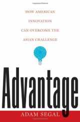 9780393068788-0393068781-Advantage: How American Innovation Can Overcome the Asian Challenge
