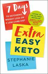 9781250861696-1250861691-Extra Easy Keto: 7 Days to Ketogenic Weight Loss on a Low-Carb Diet