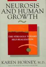 9780393307757-0393307751-Neurosis and Human Growth: The Struggle Towards Self-Realization