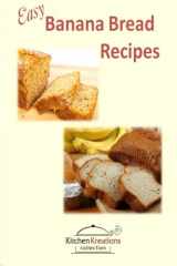9781470114404-1470114402-Easy Banana Bread Recipes