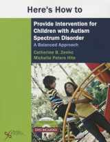 9781597564601-1597564605-Here's How to Provide Intervention for Children with Autism Spectrum Disorder: A Balanced Approach