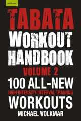 9781578267224-1578267226-Tabata Workout Handbook, Volume 2: More than 100 All-New, High Intensity Interval Training Workouts (HIIT) for All Fitness Levels