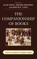 9780739150467-0739150464-The Companionship of Books: Essays in Honor of Laurence Berns