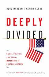 9780199937851-0199937850-Deeply Divided: Racial Politics and Social Movements in Postwar America