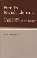 9780838633748-0838633749-Freud's Jewish Identity: A Case Study in the Impact of Ethnicity (Sara F. Yoseloff Memorial Publications in Judaism and Jewish Affairs)