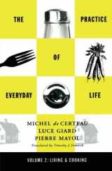 9780816628773-0816628777-The Practice of Everyday Life, Vol. 2: Living and Cooking