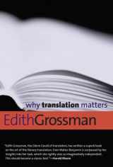9780300171303-0300171307-Why Translation Matters (Why X Matters Series)