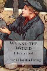 9781540881199-1540881199-We and the World: Illustrated