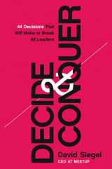 9781400230877-140023087X-Decide and Conquer: 44 Decisions that will Make or Break All Leaders
