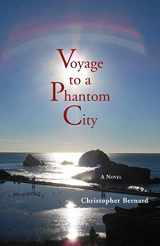 9781587903427-1587903423-Voyage to a Phantom City