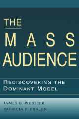 9780805823059-0805823050-The Mass Audience: Rediscovering the Dominant Model