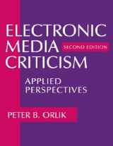 9780805836417-0805836411-Electronic Media Criticism: Applied Perspectives (Lea's Communication Series)