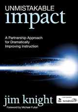 9781412994309-1412994306-Unmistakable Impact: A Partnership Approach for Dramatically Improving Instruction