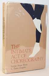 9780822934639-0822934639-The Intimate Act of Choreography