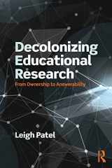 9781138998728-1138998729-Decolonizing Educational Research (Series in Critical Narrative)