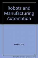 9780471802129-0471802123-Robots and Manufacturing Automation