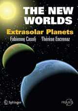 9780387449067-038744906X-The New Worlds: Extrasolar Planets (Springer Praxis Books)