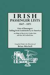 9780806312064-0806312068-Irish Passenger Lists, 1847-1871. Lists of Passengers Sailing from Londonderry to America on Ships of the J. & J. Cooke Line and the McCorkell Line