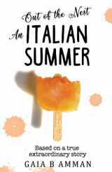 9781544695921-1544695926-Out of the Nest: An Italian Summer (The Italian Saga)