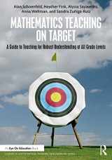 9781032441672-1032441674-Mathematics Teaching On Target (Studies in Mathematical Thinking and Learning Series)