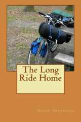 9781490312781-1490312781-The Long Ride Home