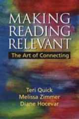 9780131944060-0131944061-Making Reading Relevant: The Art of Connecting