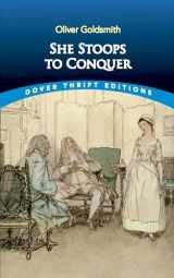 9780486268675-0486268675-She Stoops to Conquer (Dover Thrift Editions: Plays)