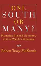 9780521462709-0521462703-One South or Many?: Plantation Belt and Upcountry in Civil War-Era Tennessee