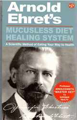 9780879040048-0879040041-Mucusless Diet Healing System