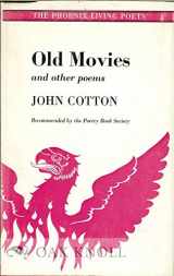 9780701116897-0701116897-Old Movies, and Other Poems (Phoenix Living Poets Series)