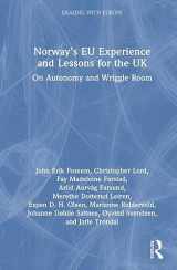 9781032160436-1032160438-Norway’s EU Experience and Lessons for the UK (Dealing with Europe)