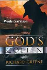 9781434985347-1434985342-Wade Garrison God's Coffin