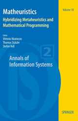 9781441913050-144191305X-Matheuristics: Hybridizing Metaheuristics and Mathematical Programming (Annals of Information Systems, 10)