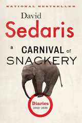 9780316270182-0316270180-A Carnival of Snackery: Diaries (2003-2020)