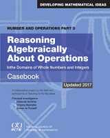 9780873539357-0873539354-Number and Operations, Part 3: Reasoning Algebraically About Operations Casebook
