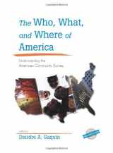 9781598883985-1598883984-The Who, What, and Where of America: Understanding the American Community Survey