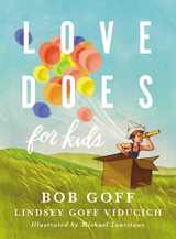 9780718095222-0718095227-Love Does for Kids